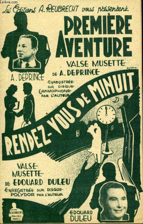 PREMIERE AVENTURE / RENDEZ - VOUS DE MINUIT