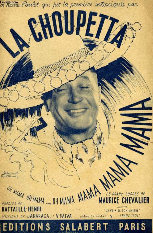 LA CHOUPETTA ! ( MAMA ! OH! MAMA! )
