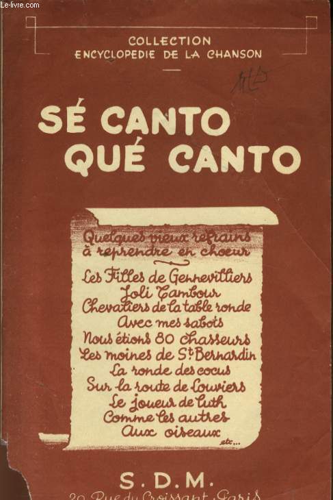 SE CANTO, QUE CANTO QU'IL CHANTE CHANSON TOULOUSAINE