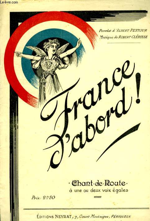 FRANCE D'ABORD! CHANT DE ROUTE