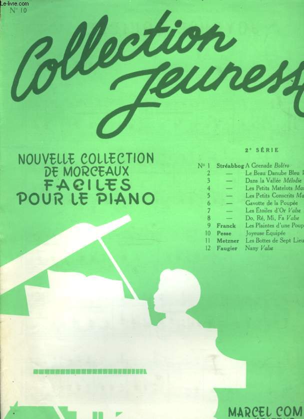NOUVELLE COLLECTION DE MORCEAUX FACILES POUR LE PIANO N10 JOYEUSE EQUIPE