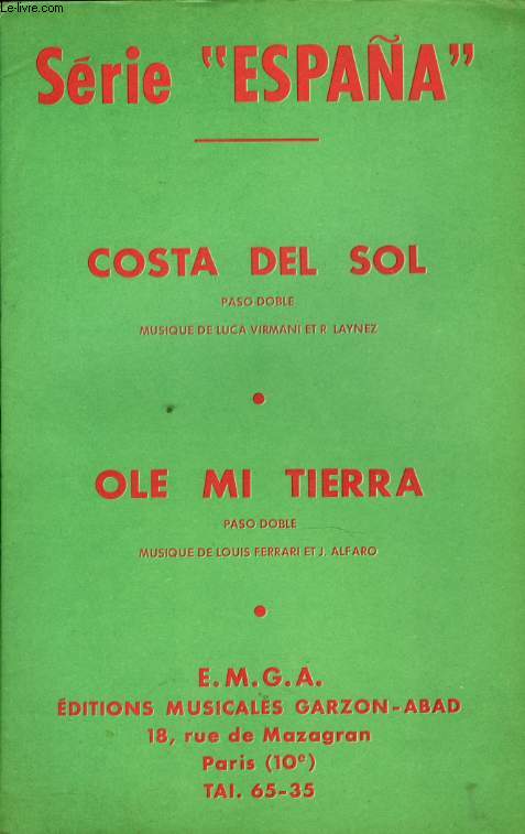 COSTA DEL SOL / OLE MI TIERRA