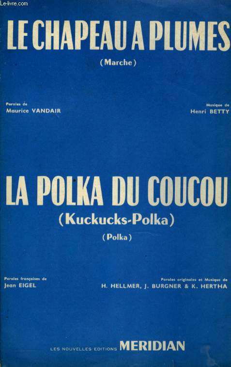 LE CHAPEAU A PLUMES / LA POLKA DU COUCOU