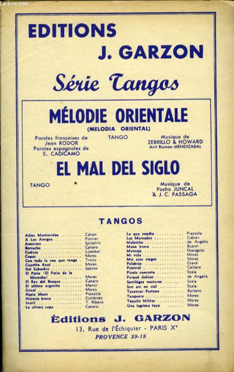 MELODIE ORIENTALE / EL MAL DEL SIGLO