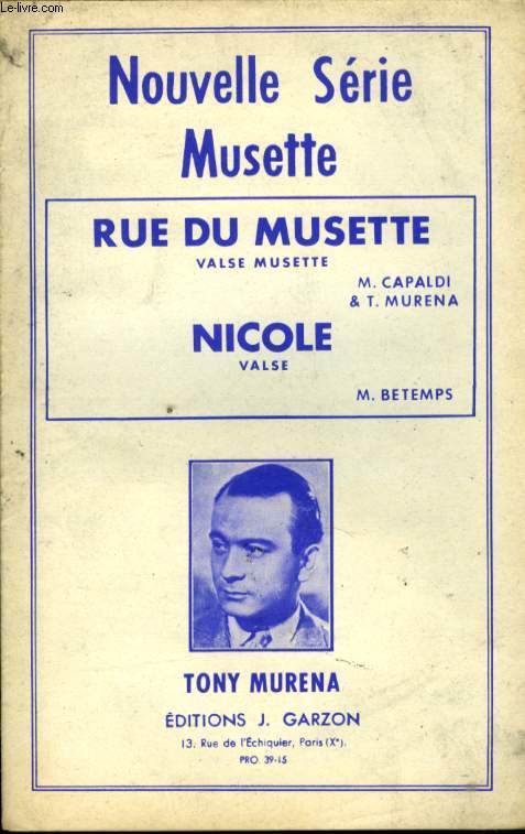 RUE DU MUSETTE / NICOLE