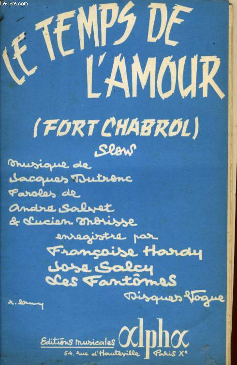 LE TEMPS DE L'AMOUR (FORT CHABROL)