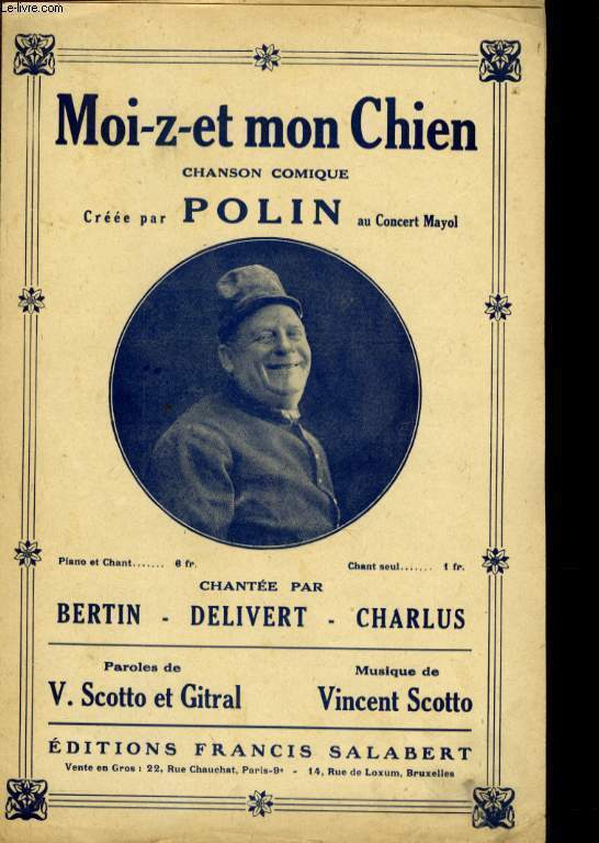 MOI-Z-ET MON CHIEN. Chanson comique