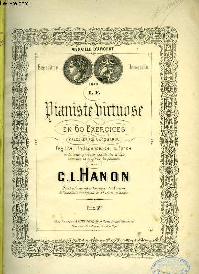 LE PIANISTE VIRTUOSE EN 60 EXCERCISES