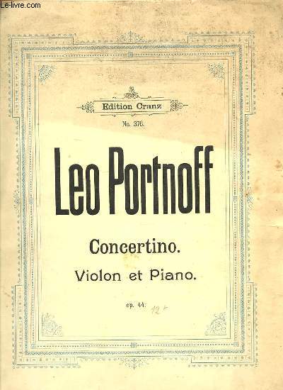 CONCERTINO. VIOLON ET PIANO AVEC ACCOMPAGNEMENT DE PIANO. OP.44,