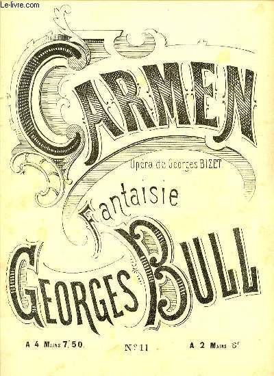CARMEN, OPERA DE GEORGES BIZET, FANTAISIE. N°11. - GEORGES BULL. - 0 - Afbeelding 1 van 1