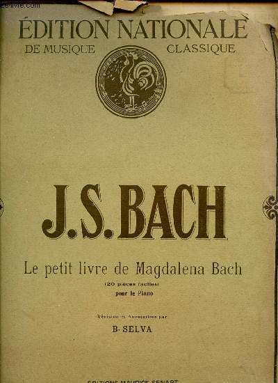 LE PETIT LIVRE DE MAGDALENA BACH POUR LE PIANO.