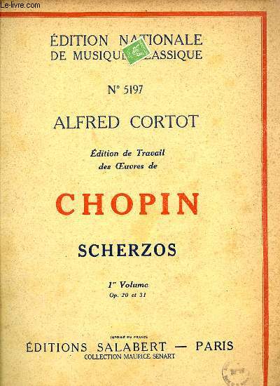 SCHERZOS 1ER VOLUME OP. 20 ET 31.