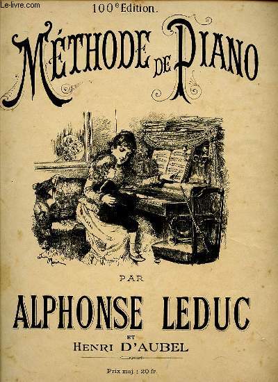 100e EDITION. METHODE DE PIANO.