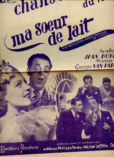 LES CHANSONS DU FILM MA SOEUR DE LAIT.