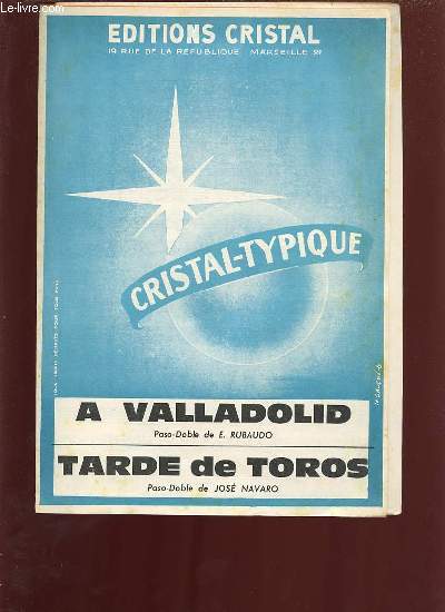 A VALLADOLID PASO- DOBLE / TARDE DE TOROS PASO-DOBLE.
