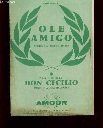OLE AMIGO / DON CECILIO.