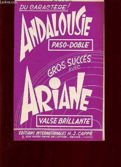 ANDALOUSIE PASO-DOBLE / ARIANE VALSE BRILLANTE.