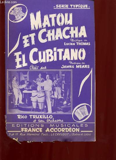 MATOU ET CHACHA / EL CUBANITO.