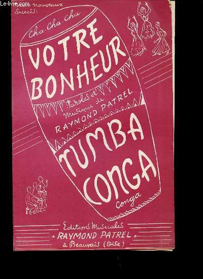 VOTRE BONHEUR / TUMBA CONGA.