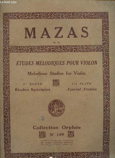 ETUDES MELODIQUES POUR VIOLON. 1ER SUITE, ETUDES SPECIALES.