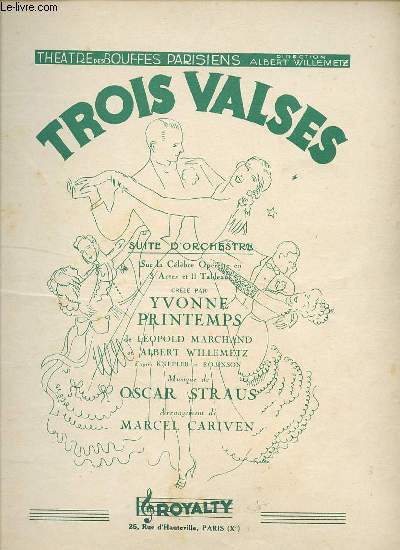 TROIS VALSES SUITE D'ORCHESTRE.