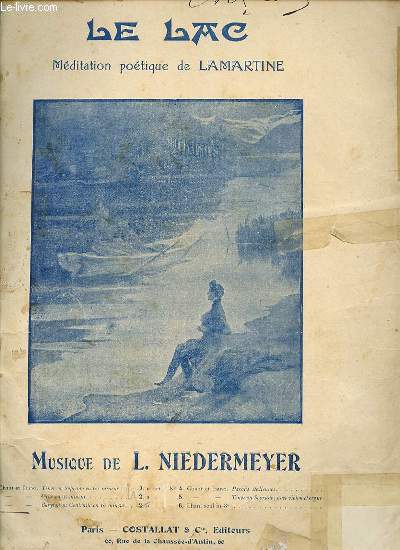 LE LAC MEDITATION POETIQUE DE LAMARTINE. N3.