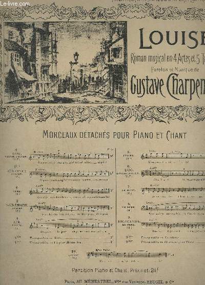 THEATRE NATIONAL DE L'OPERA COMIQUE - ROMAN MUSICAL - N 4 : LOUISE - PIANO / CHANT.