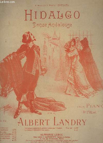 HIDALGO, DANSE ANDALOUGE - POUR PIANO - TRANSCRITE A 4 MAINS.