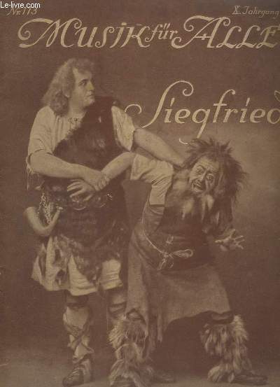 MUSIK FUR ALLE SIEGFRIED - N 113 : A SIEGFRIED UND MIME + C. WALDWEBEN + D. BRUNNHILDES ERWACHEN - PIANO.