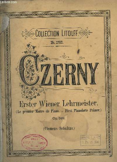 ERSTER WIENER LEHRMEISTER (LE PREMIER MAITRE DE PIANO) - OP. 599. - COLLECTION N 1780 - POUR PIANO.