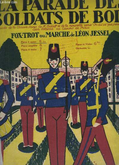 LA PARADE DES SOLDATS DE BOIS - FOX-TROT OU MARCHE - PIANO A DEUX MAINS.