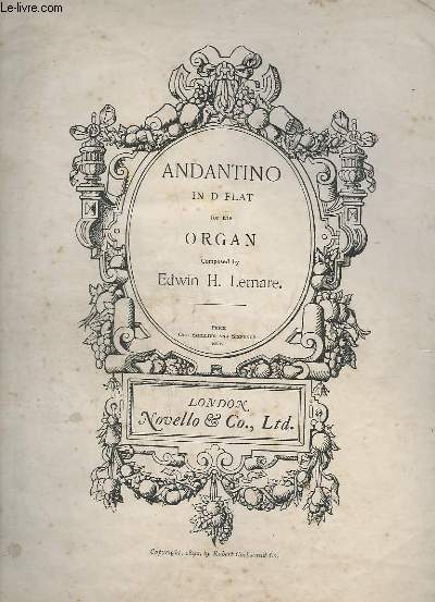 ANDANTINO - IN D FLAT FOR THE ORGAN.