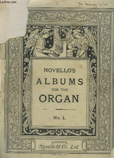 NOVELLO'S ALBUMS FOR THE ORGAN - N1 : TWELVE SELECTED PIECES FOR THE ORGAN : INTERLUDE + CHANSON DE MATIN + FANTASIA ON THE OLD MELODY 