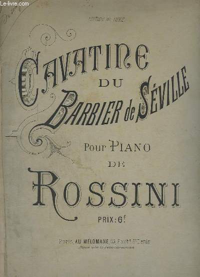 CAVATINE DU BARBIER DE SEVILLE POUR PIANO.