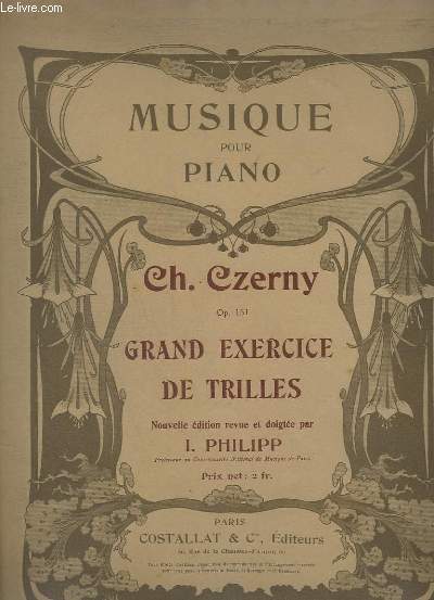 MUSIQUE POUR PIANO - OP. 151. - GRAND EXERCICE DE TRILLES - PIANO SEUL.