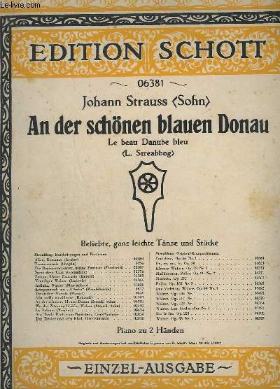 AN DER SCHONEN BLAUEN DONAU (LE BEAU DANUBE BLEU) - N 06381 - OP.86. - PIANO.
