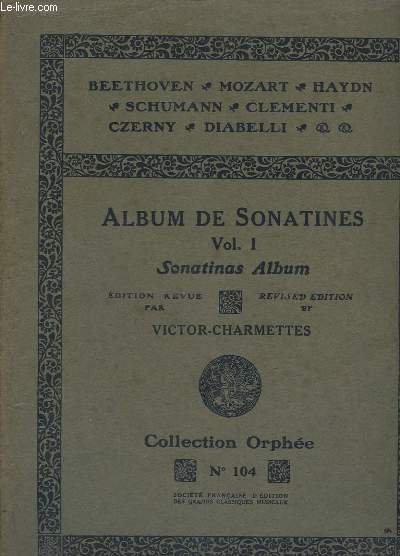 ALBUM DE SONATINES - VOLUME 1 - N104 - 30 SONATINES POUR LE PIANO.