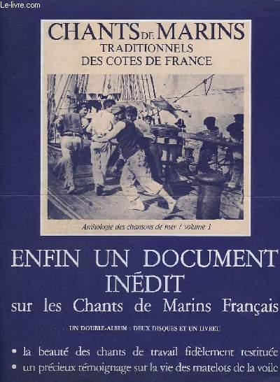 CATALOGUE - CHANTS DE MARINS TRADITIONNELS DES COTES DE FRANCE - VOLUME 1 + VOLUME 2.