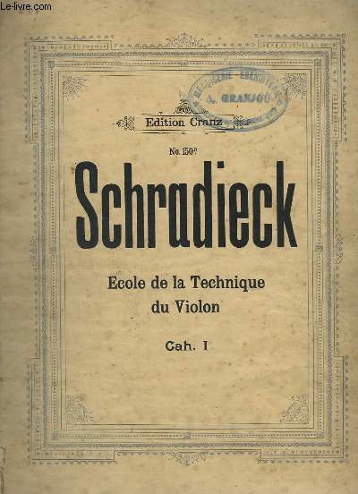 ECOLE DE LA TECHNIQUE DU VIOLON - CAHIER N1 - N150A.