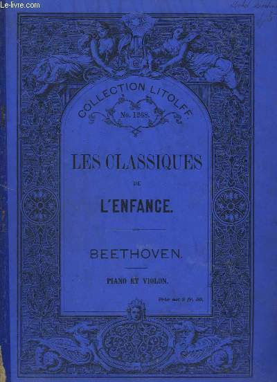 LES CLASSIQUES DE L'ENFANCE VOLUME 2 : BEETHOVEN - PIANO ET VIOLON - N1268.