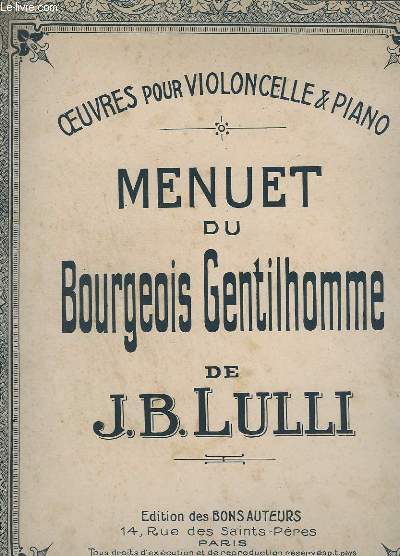 MENUET DU BOURGEOIS GENTILHOMME - OEUVRES POUR VIOLONCELLE ET PIANO - N503.