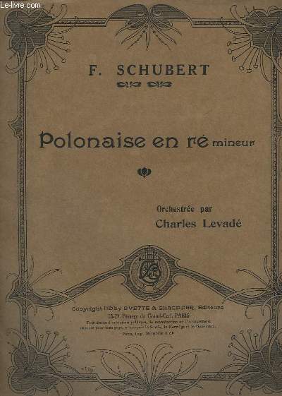 POLONAISE EN RE MINEUR - POUR PIANO + 2 VIOLONS + ALTOS + VIOLONCELLE + CONTREBASSE + PETITE FLUTE + GRANDE FLUTE + CLARINETTE + HAUTBOIS + BASSON + CORS CHROMATIQUES EN FA + TIMBALES + PISTONS EN SI B.