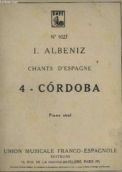 CHANTS D'ESPAGNE - N 4 : CORDOBA - PIANO SEUL.