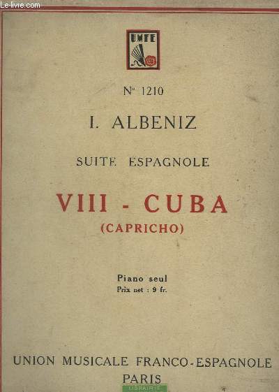 SUITE ESPAGNOLE - N8 : CUBA (CAPRICHO) - PIANO SEUL.
