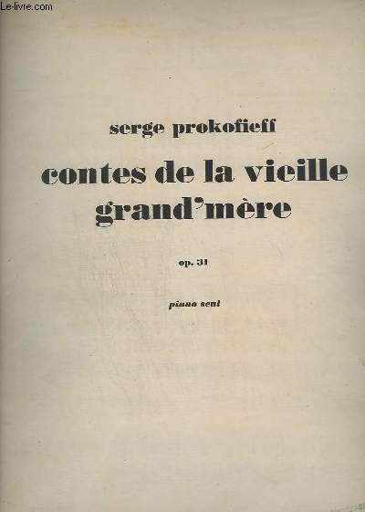 CONTES DE LA VIEILLE GRAND'MERE - OP.31 - PIANO SEUL.