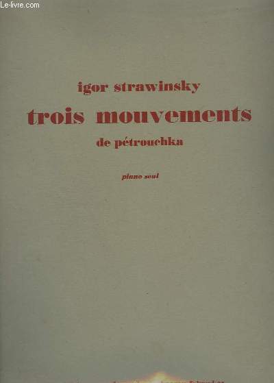 TROIS MOUVEMENTS DE PETROUCHKA - PIANO SEUL.