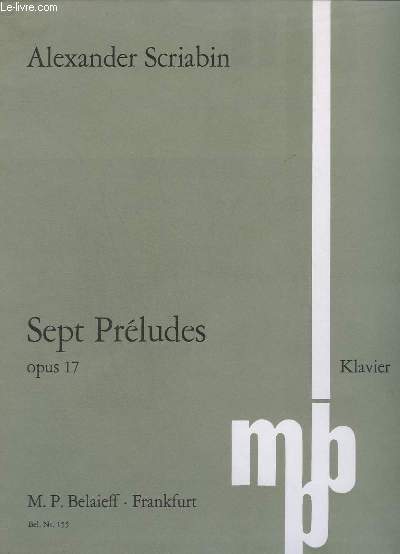 SEPT PRELUDES - OP. 17 - PIANO.