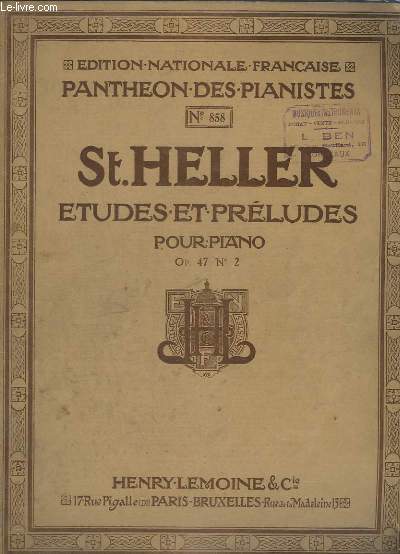 ETUDES ET PRELUDES POUR PIANO - OP.47 LIVRE N 2 : N858 : 25 ETUDES POUR FORMER AU SENTIMENT DU RYTHME ET A L'EXPRESSION.