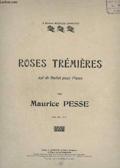 ROSES TREMIERES - AIR DE BALLET POUR PIANO.