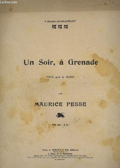 UN SOIR, A GRENADE - PIECE POUR PIANO.